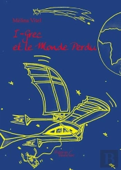I-Grec Et Le Monde Perdu