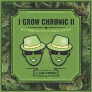 I Grow Chronic Ii