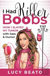 I Had Killer Boobs