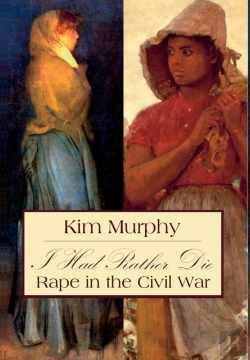 Bertrand.pt - I Had Rather Die: Rape In The Civil War