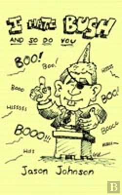 Bertrand.pt - I HATE BUSH AND SO DO YOU