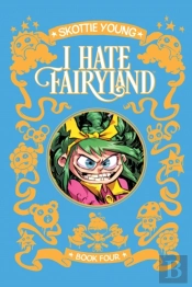 I Hate Fairyland Deluxe Hardcover Book Four