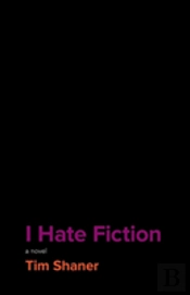 I Hate Fiction