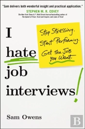 I Hate Job Interviews