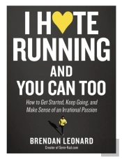 I Hate Running And You Can Too