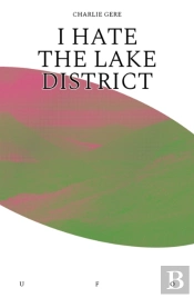 I Hate The Lake District
