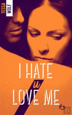 Bertrand.pt - I Hate U Love Me Tome 3