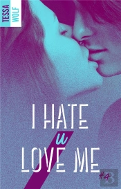 I Hate U Love Me Tome 4