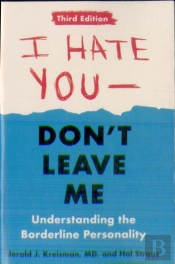 I Hate You - Don'T Leave Me: Third Edition