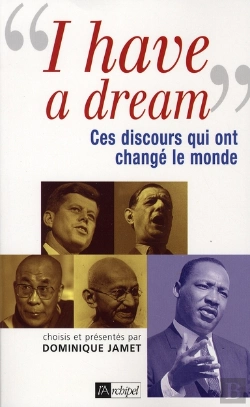 Bertrand.pt - I Have A Dream ; Ces Discours Qui Ont Changé Le Monde