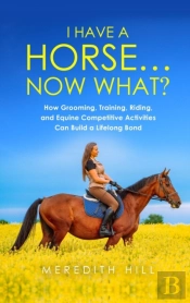 I Have A Horse... Now What
