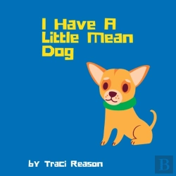 Bertrand.pt - I Have A Little Mean Dog