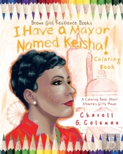 I Have A Mayor Named Keisha!