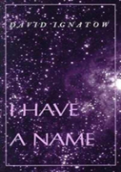 I Have A Name