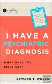 I Have A Psychiatric Diagnosis