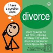 I Have A Question About Divorce