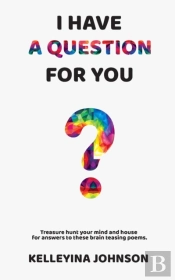 I Have A Question For You