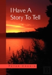 I Have A Story To Tell