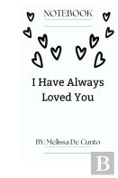 I Have Always Loved You