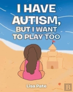 Bertrand.pt - I Have Autism, But I Want To Play Too