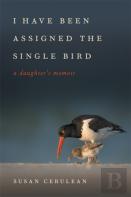 I Have Been Assigned The Single Bird