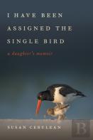 I Have Been Assigned The Single Bird