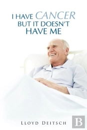 I Have Cancer But It Doesn'T Have Me