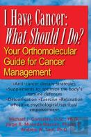 I Have Cancer, What Should I Do