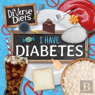 I Have Diabetes