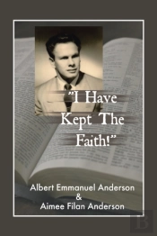 I Have Kept The Faith