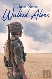 I Have Never Walked Alone