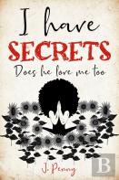 I Have Secrets