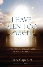 I Have Seen Too Much