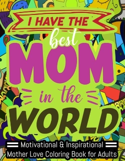 Bertrand.pt - I Have The Best Mom In The World