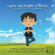 I Have The Power To Grow