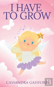 I Have To Grow