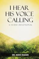 I Hear His Voice Calling