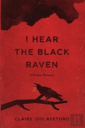 I Hear The Black Raven