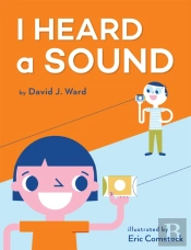 I Heard A Sound