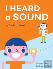 I Heard A Sound
