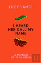 I Heard Her Call My Name