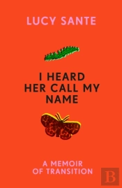 I Heard Her Call My Name
