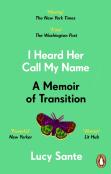 I Heard Her Call My Name