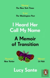 I Heard Her Call My Name