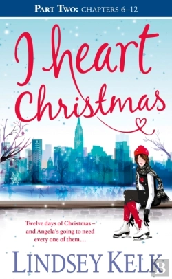 Bertrand.pt - I Heart Christmas (Part Two: Chapters 6-12)