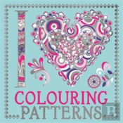 I Heart Colouring: Patterns