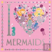 I Heart Mermaids