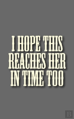 Bertrand.pt - I Hope This Reaches Her In Time Too