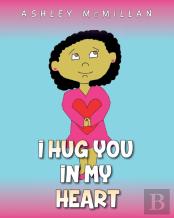 I Hug You In My Heart