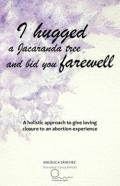 I Hugged A Jacaranda Tree And Bid You Farewell